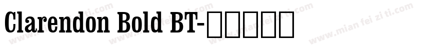 Clarendon Bold BT字体转换